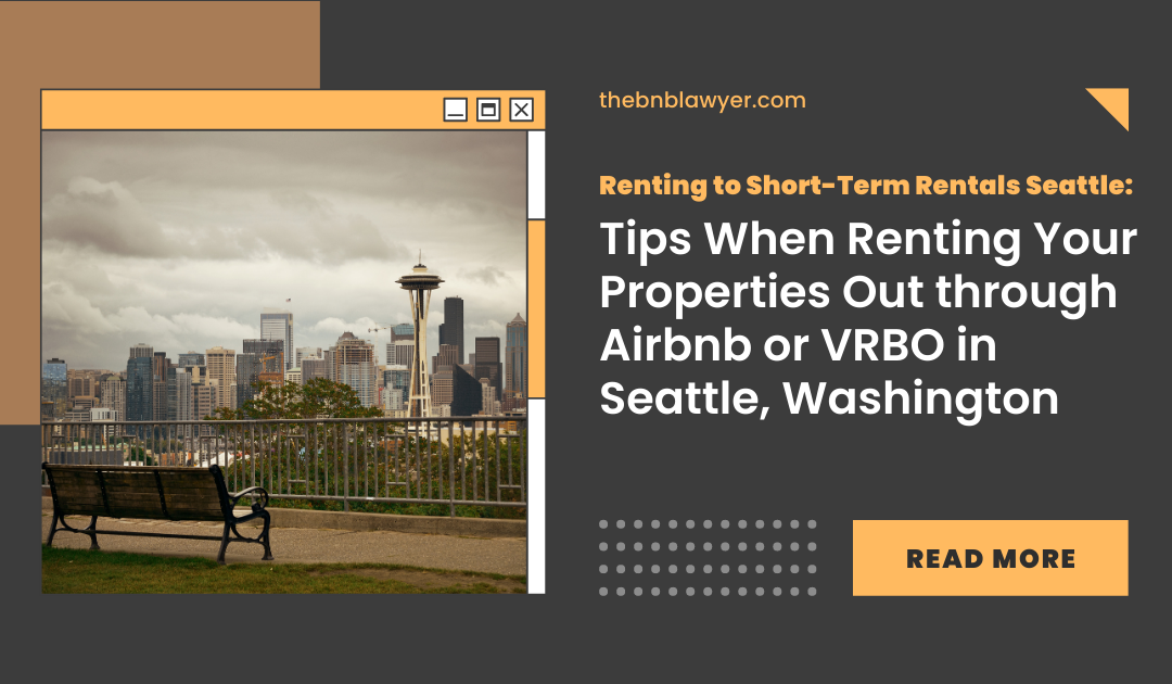 Renting to Short-Term Rentals Seattle